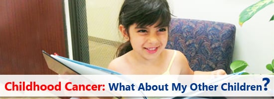 Childhood-Cancer-What-About-My-Other-Children