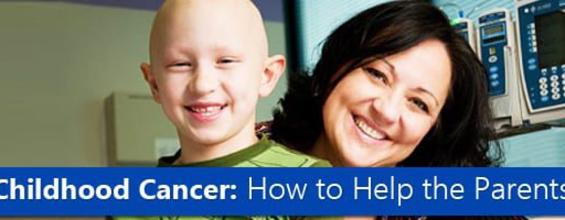 Childhood-Cancer-How-to-Help-the-Parents