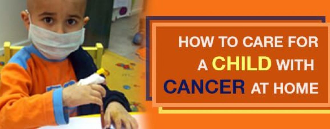 How-to-Care-for-a-Child-with-Cancer-at-Home